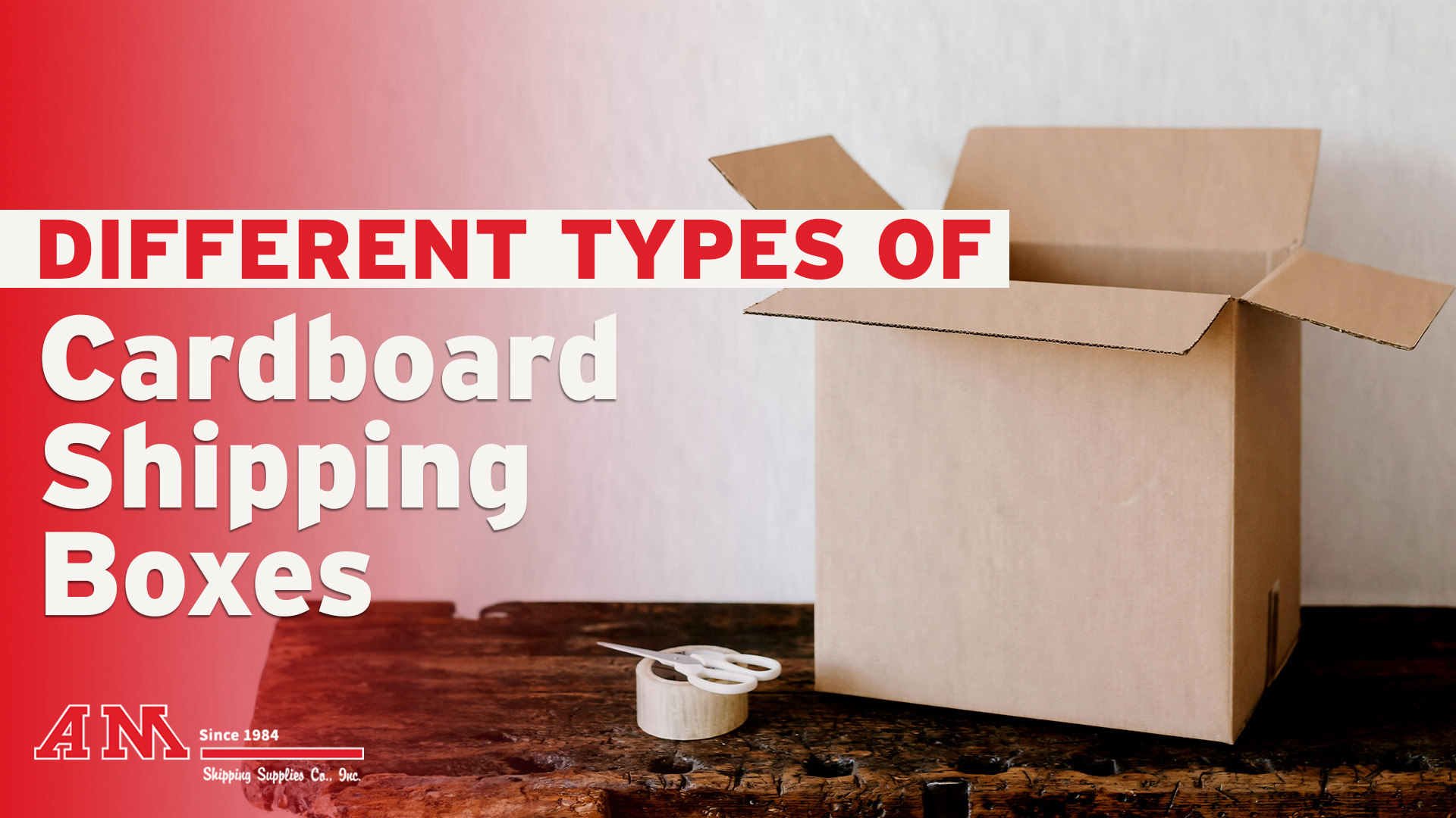 Different Types of Cardboard Shipping Boxes